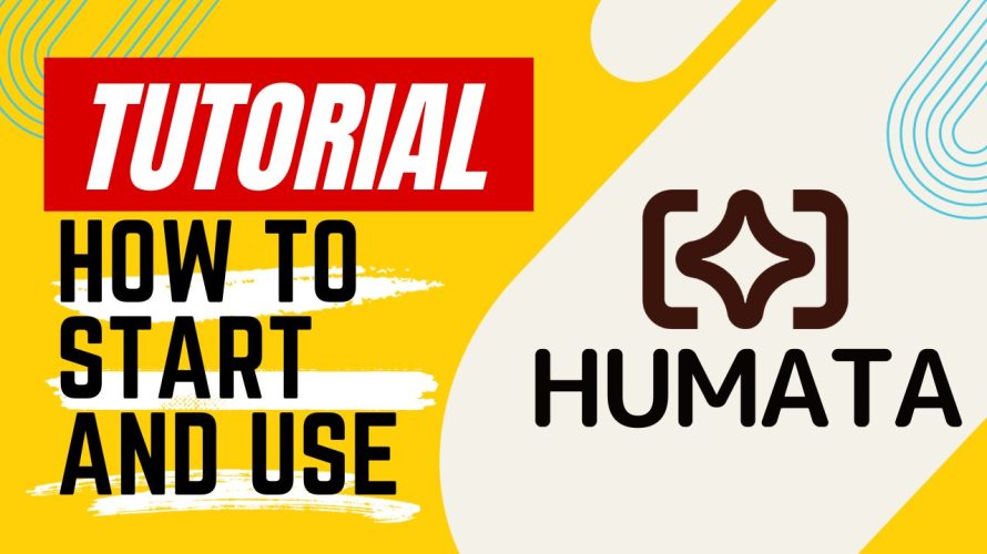 【Tutorial】How to Use Humata