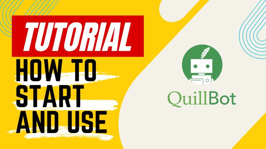 【Tutorial】How to Use QuillBot