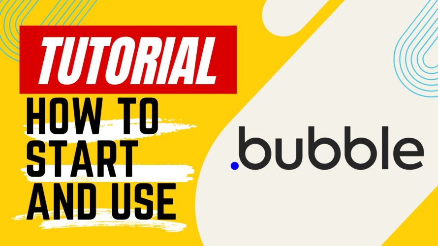 【Tutorial】How to Use bubble