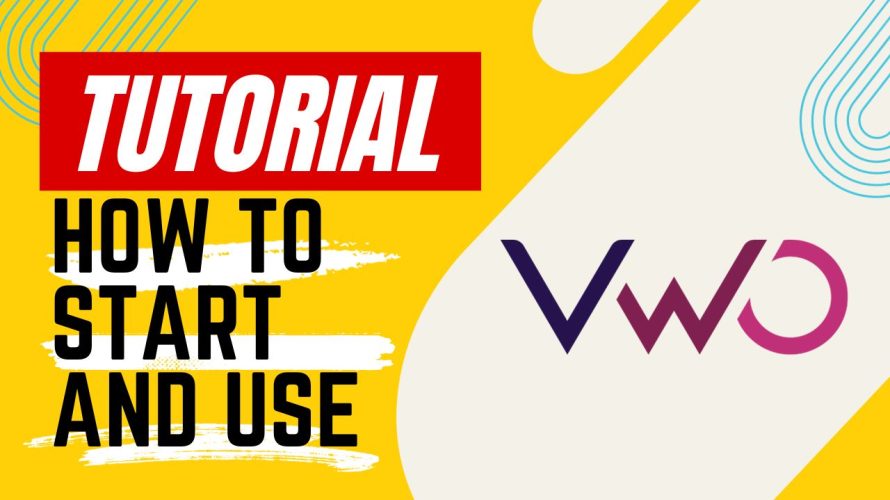 【Tutorial】How to Use VWO