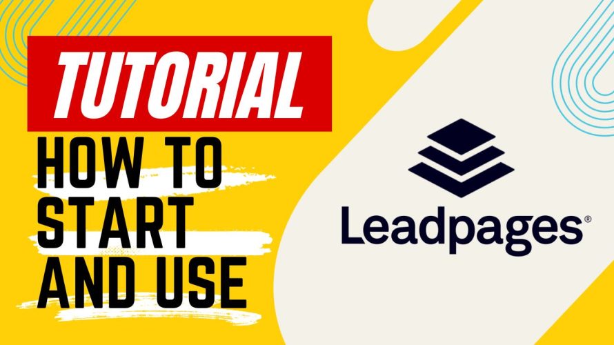 【Tutorial】How to Use Leadpages