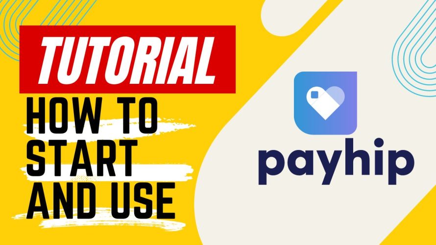 【Tutorial】How to Use payhip