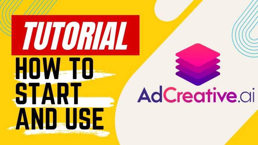 【Tutorial】How to Use AdCreative.ai