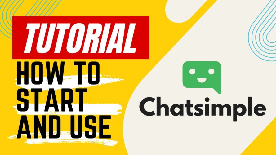 【Tutorial】How to Use Chatsimple