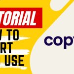 【Tutorial】How to Use copy.ai