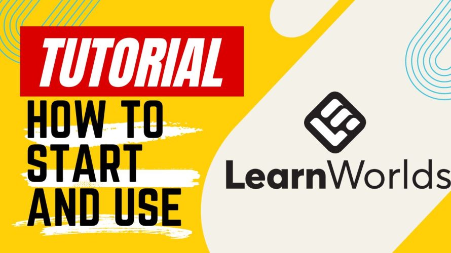 【Tutorial】How to Use LearnWorlds