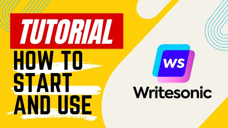 【Tutorial】How to Use Writesonic