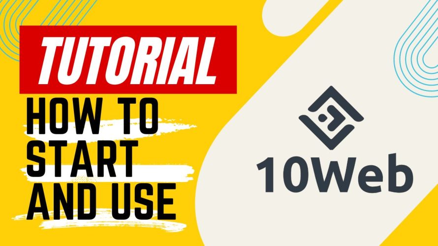 【Tutorial】How to Use 10Web