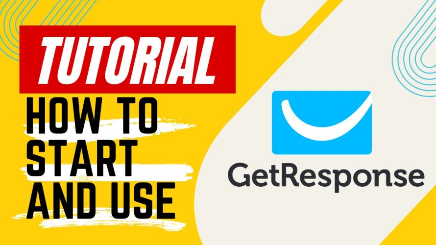 【Tutorial】How to Use GetResponse