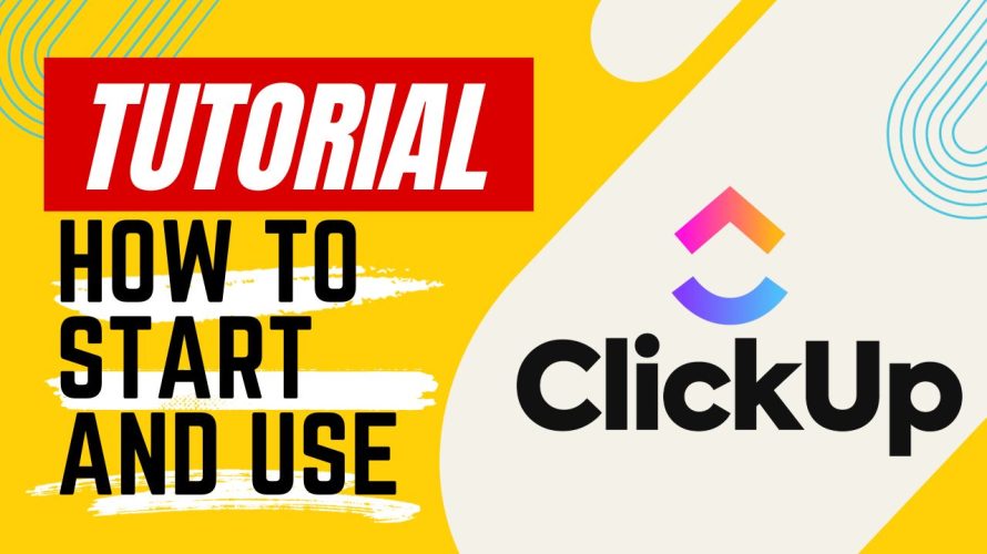 【Tutorial】How to Use ClickUp