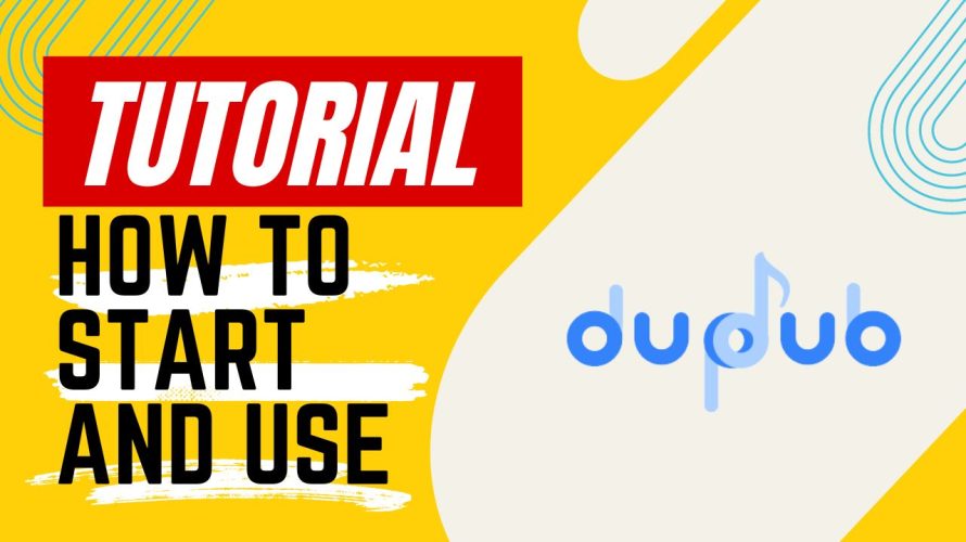 【Tutorial】How to Use dupdub