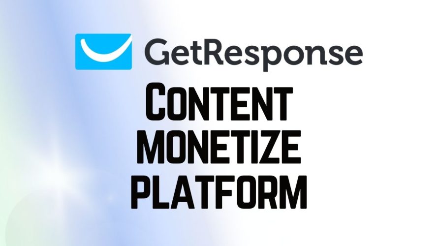 GetResponse Content monetization platform