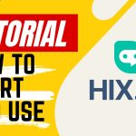 【Tutorial】How to Use HIX.AI