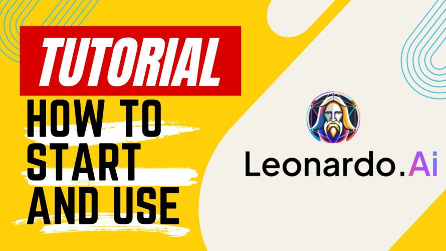 【Tutorial】How to Use Leonardo.Ai