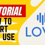 【Tutorial】How to Use LOVO