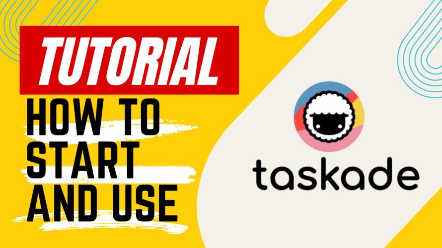 【Tutorial】How to Use taskade