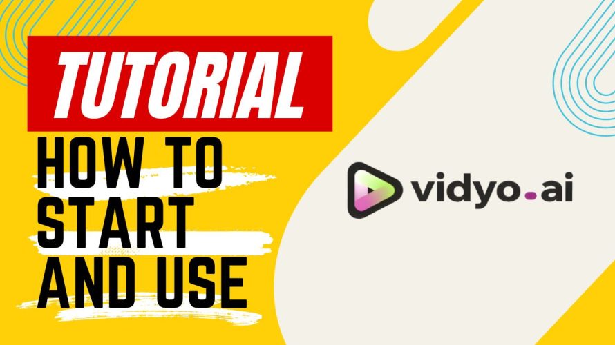 【Tutorial】How to Use vidyo.ai