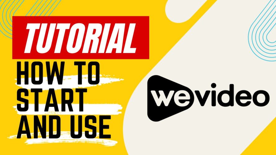 【Tutorial】How to Use wevideo