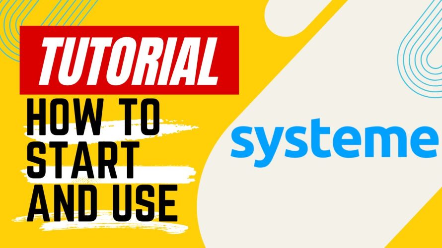 【Tutorial】How to Use systeme