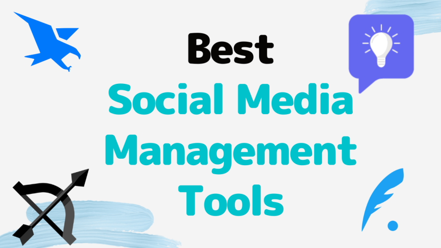 6 Best Social Media Management Tools